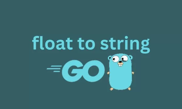 float to string golang