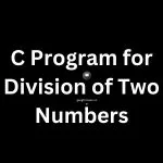 c program for division of two numbers

