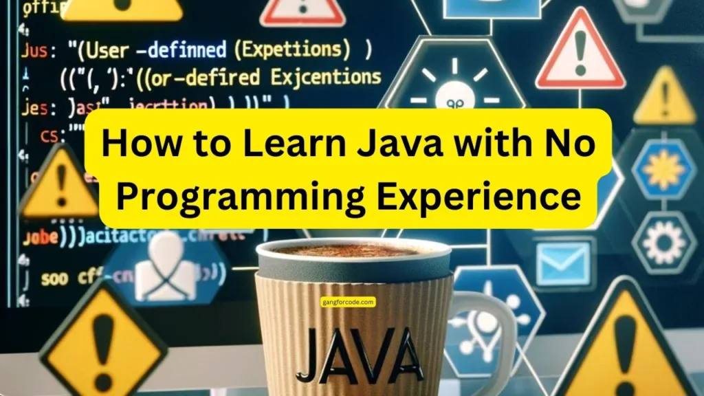 How to Learn Java with No Programming Experience